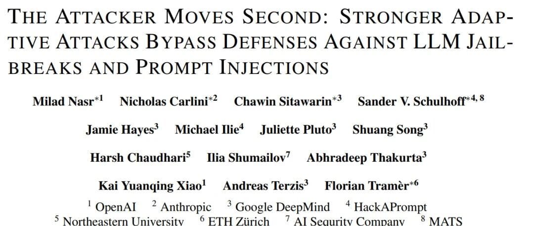 OpenAI, Anthropic, and DeepMind Joint Statement: Current LLM Safety Defenses Are Fragile