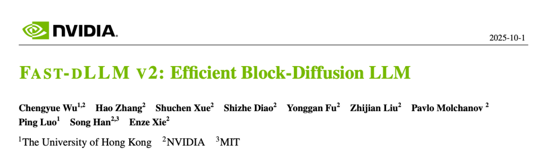 NVIDIA, HKU, and MIT Launch Fast-dLLM v2: 2.5× End-to-End Throughput Boost
