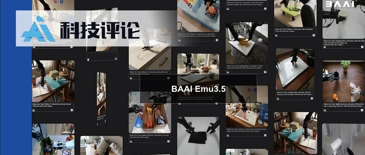 Zhiyuan Wujie · Emu3.5 Reshapes the World Model Landscape: Introducing the First Multimodal Scaling Paradigm for Next-Gen AI Understanding