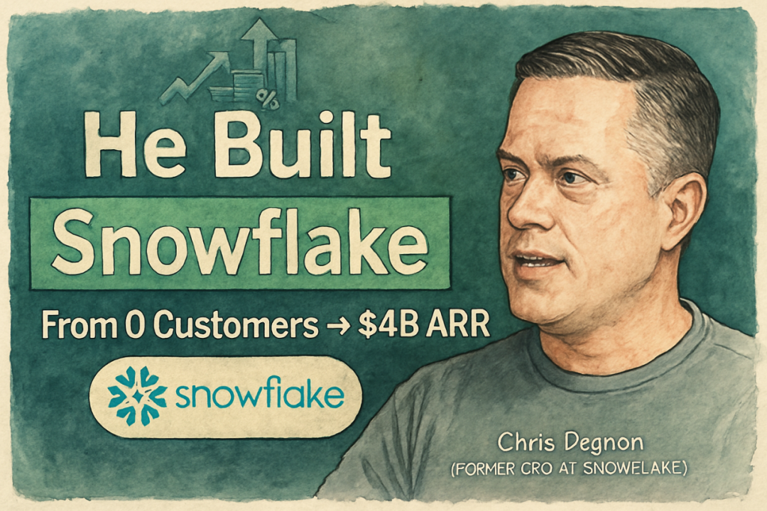 Snowflake’s First Sales Leader Revealed: Growth Methodology from $0 to $4 Billion