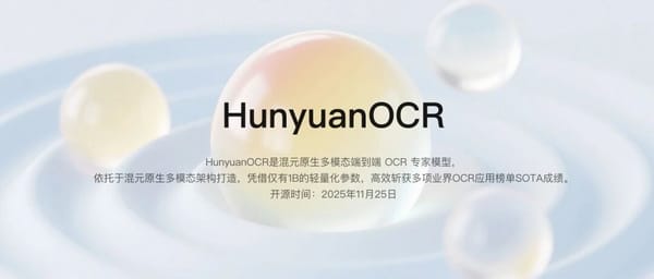 Hunyuan OCR Model Open-Sourced with Only 1B Parameters, Achieving Multiple SOTA Capabilities