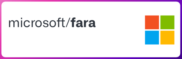 Translate the following blog post title into English, concise and natural. Return plain text only without quotes.

今日开源（2025-11-25）：微软发布 Fara，7 亿参数多模态 SLM，开创本地计算机使用 Agent 技术新范式